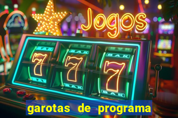 garotas de programa porto seguro